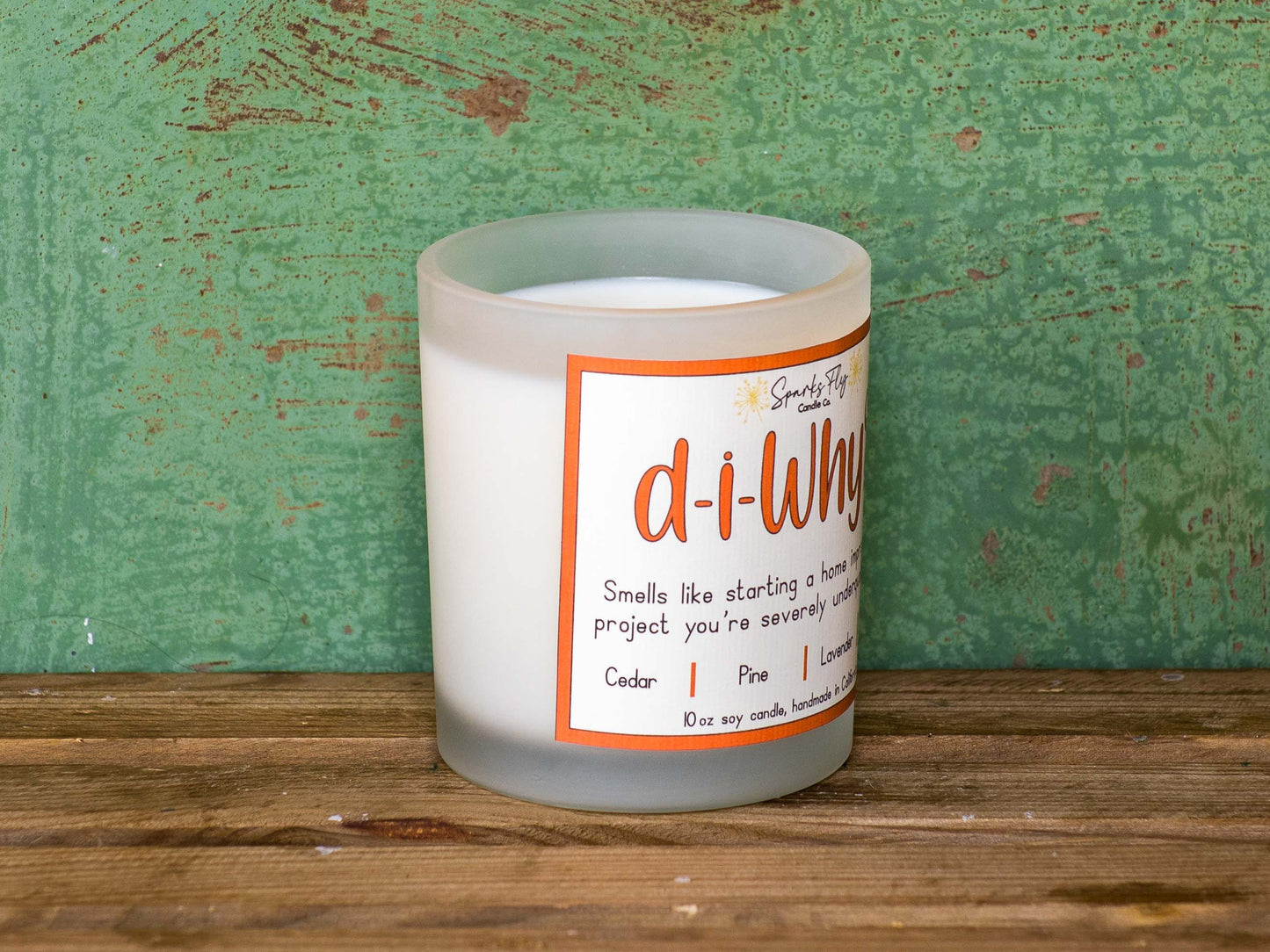 DiWhy? Candle - Aroma of ambitious home projects with a hint of 'maybe I should've called a pro.