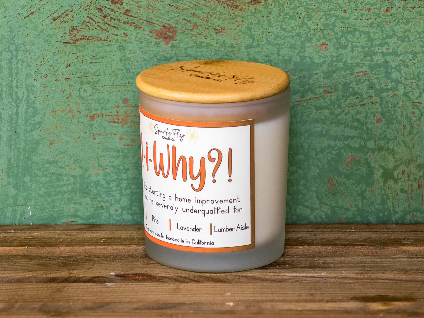 DiWhy? Candle - Aroma of ambitious home projects with a hint of 'maybe I should've called a pro.