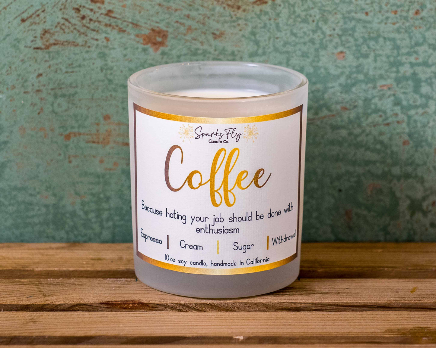 Coffee Sassy Candle; power your job disdain with vibrant zeal