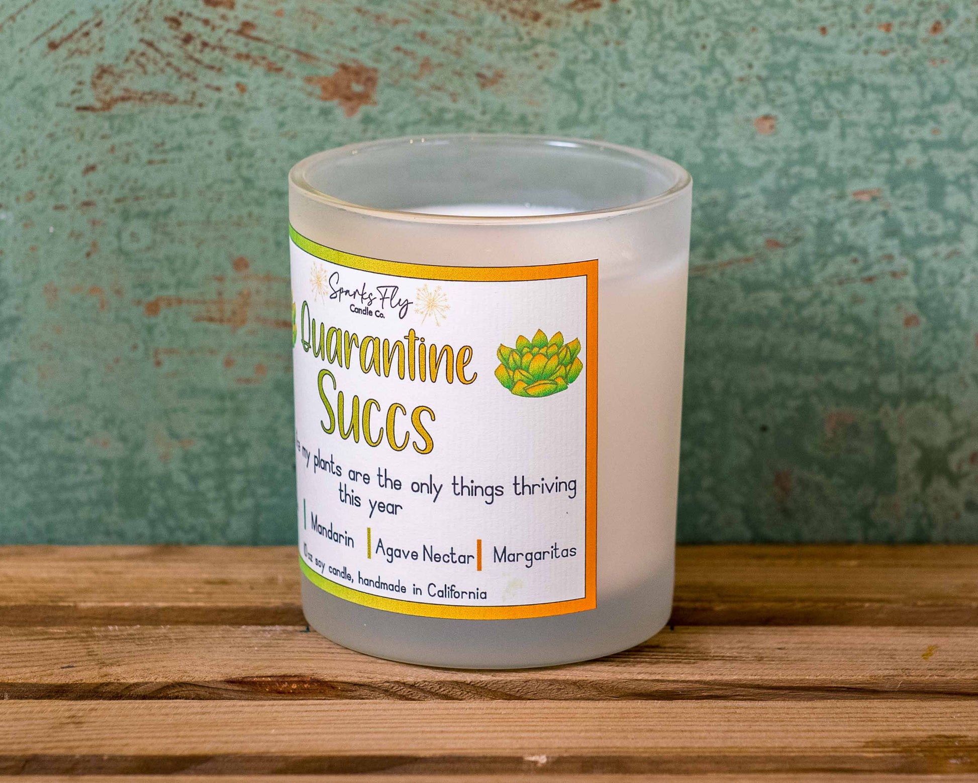 Quarantine Succs Candle - A nod to thriving plants amidst a year of staying in.