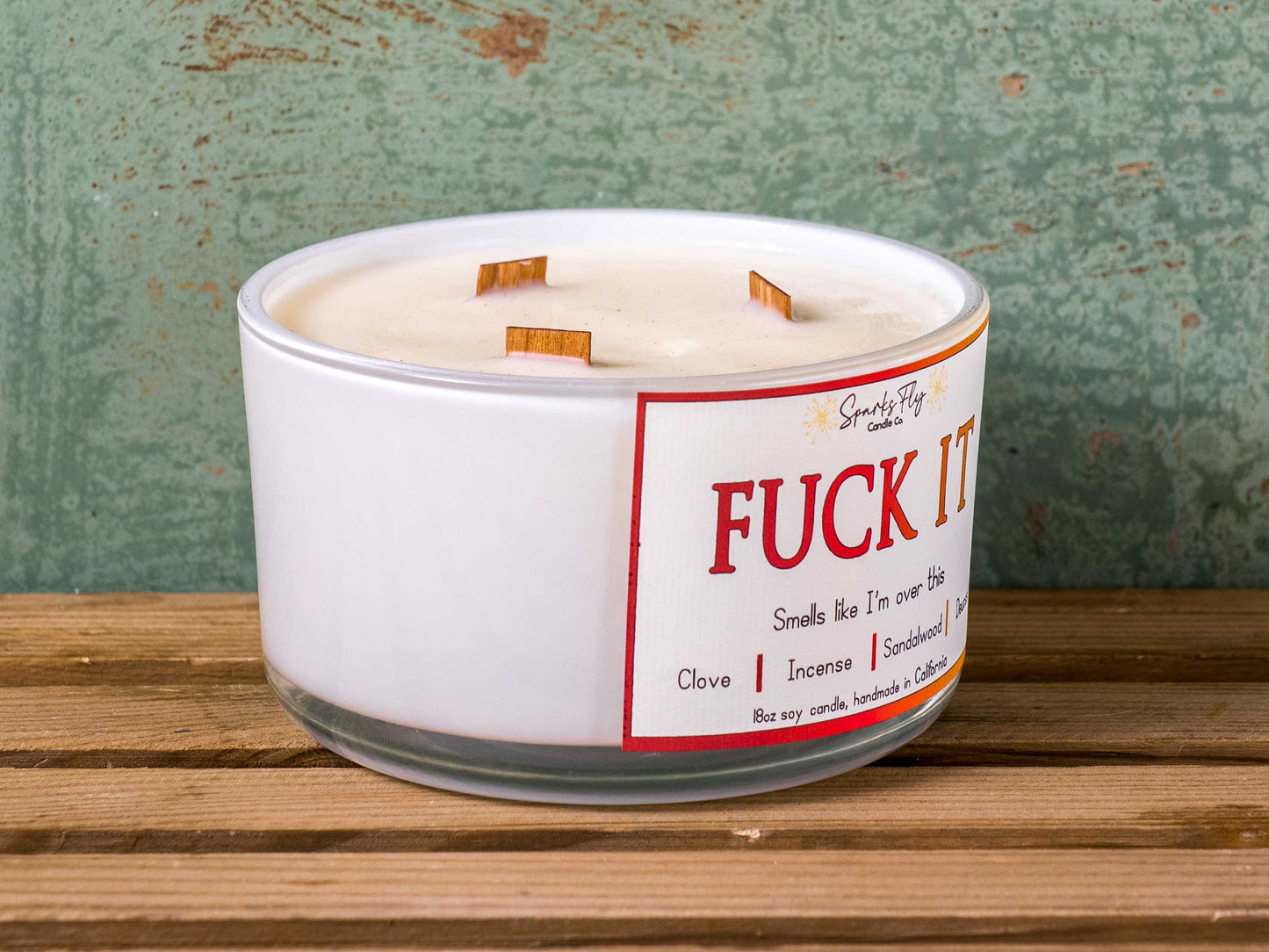 Fuck It Candle - Expressive aroma for those 'I'm done' moments.