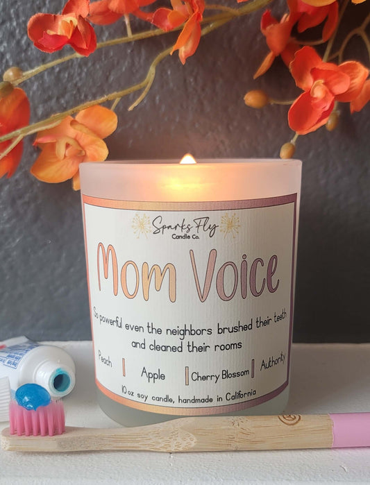 Mom Voice Candle - The scent of unmatched authority that even the neighbors heed