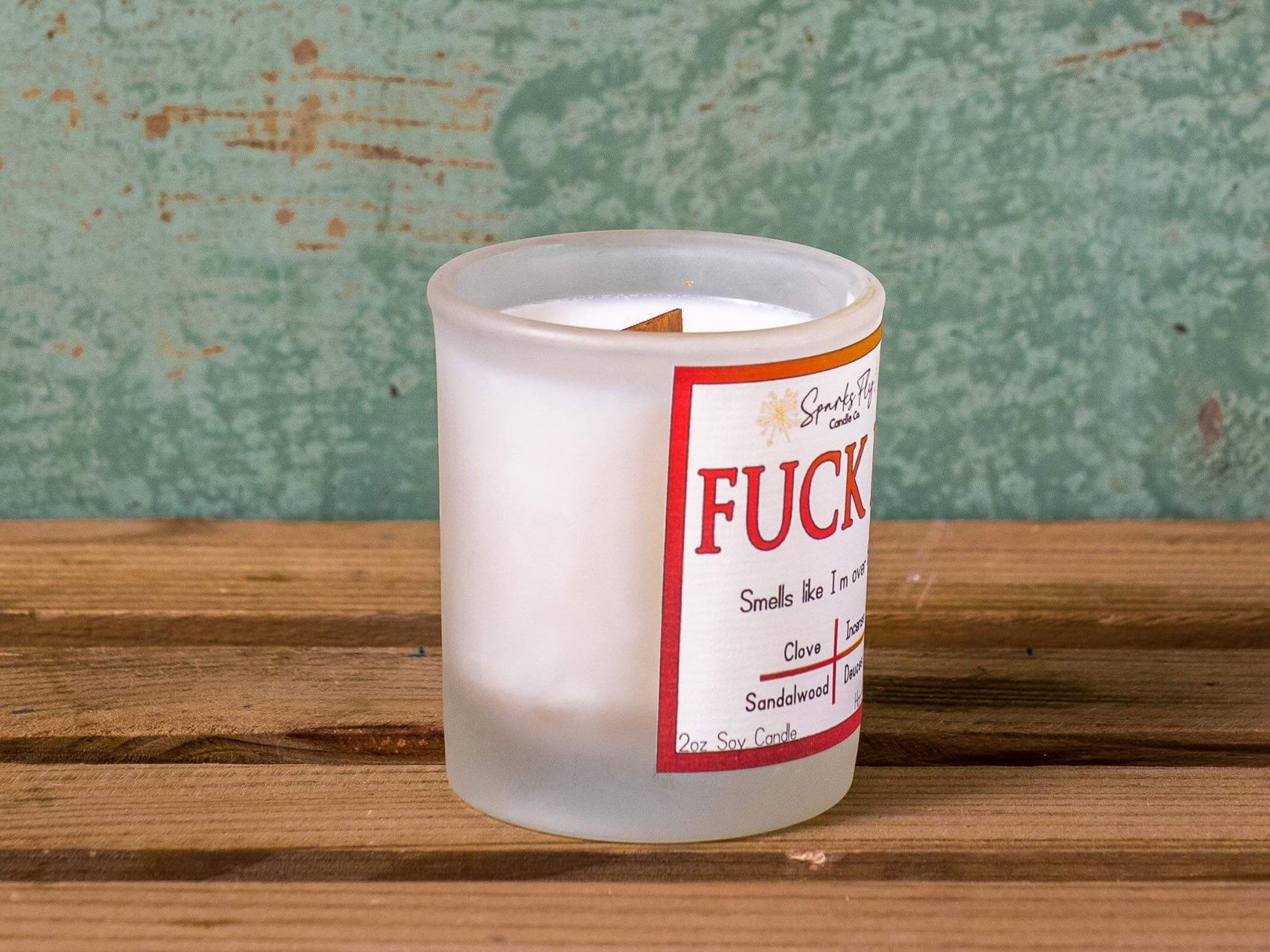 Fuck It Candle - Expressive aroma for those 'I'm done' moments.