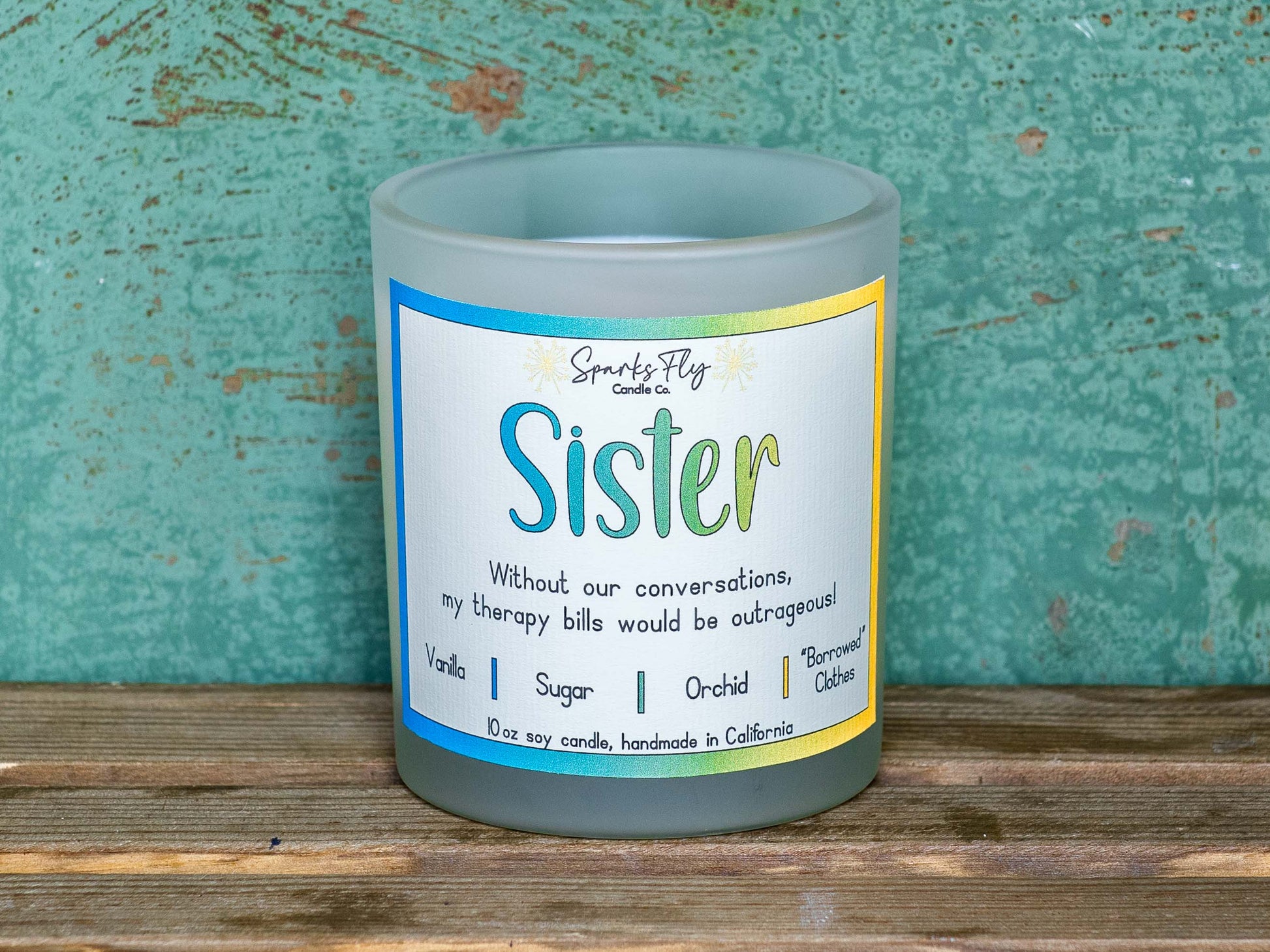 Sister Candle - The aroma of priceless heart-to-hearts and saved therapy sessions.