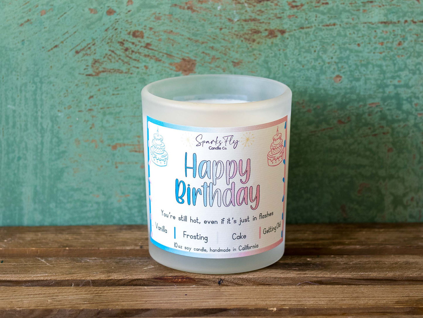 Happy Birthday Candle - Celebrating the sizzling moments, one hot flash at a time.